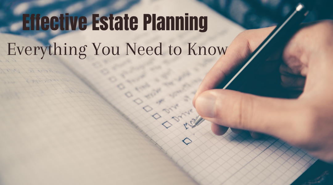 Effective Estate Planning