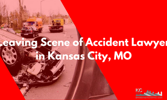 Leaving Scene of Accident Lawyer in Kansas City